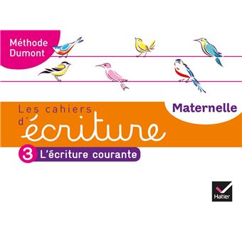 Les cahiers d'écriture - Maternelle GS Éd. 2020 - Cahier n°3 : L'écriture courante