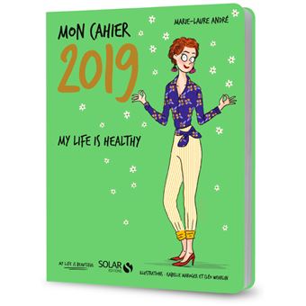 Mon cahier 2019 My life is healthy