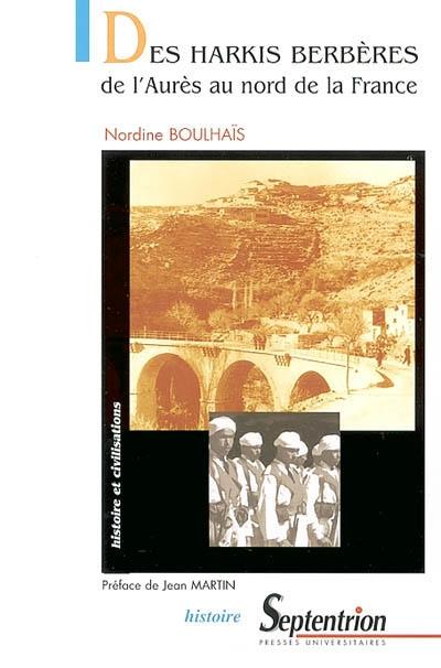 Des harkis berbères de l'Aures au Nord de la France