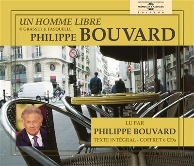 Un homme libre texte integral lu par philippe bouvard