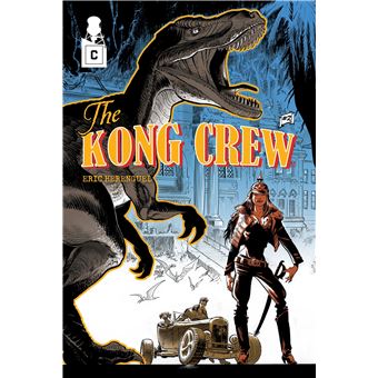 The Kong Crew - Tome 02