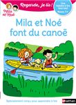 Une histoire à lire tout seul - Mila et Noé font du canoë