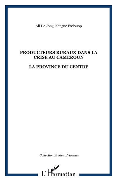 Producteur ruraux dans la crise au Cameroun