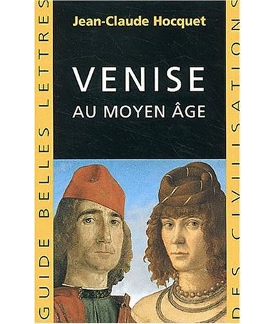 Venise Au Moyen Age Broche Jean Claude Hocquet Jean Noel Robert Achat Livre Ou Ebook Fnac