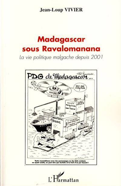 Madagascar sous Ravalomanana, la vie politique malgache