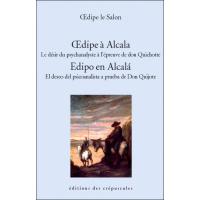 Oedipe à Alcala : le désir du psychanalyste à l'épreuve de don Quichotte