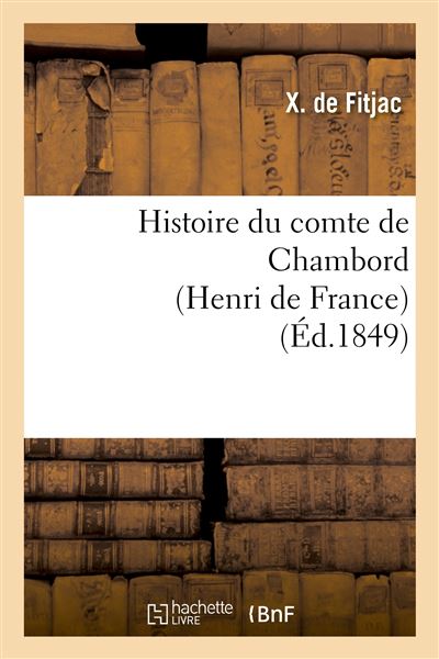 Histoire du comte de chambord