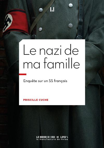 Le nazi de ma famille -  CUCHE PRISCILLE - broché