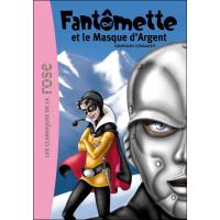 Fantômette 23 - Fantômette et le masque d'argent