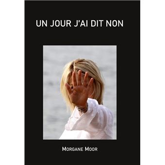 Un jour j'ai dit non