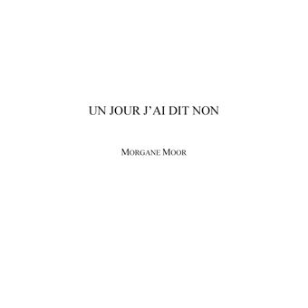 Un jour j'ai dit non
