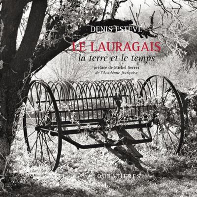 Lauragais, la terre et le temps