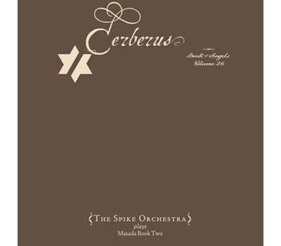 Cerberus the book of angels Volume 26