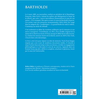 Bartholdi. L'homme qui inventa la liberté