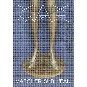 Marcher sur l'eau