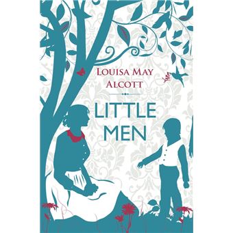 Little men - Poche - Louisa May Alcott - Achat Livre ou ebook | fnac