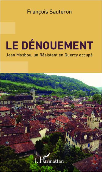Le dénouement - François Sauteron - broché