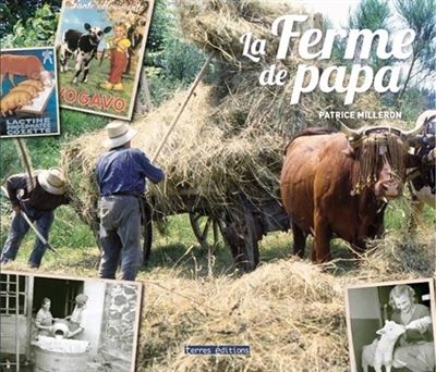 Ferme de papa (la)