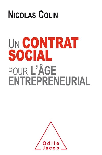 Un contrat social pour l'âge entrepreneurial -  Nicolas Colin - broché