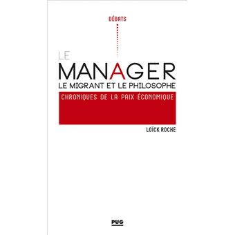 Le manager, le migrant et le philosophe