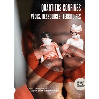 Quartiers confinés