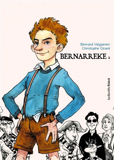 Bernarreke 2 - l'adolescence