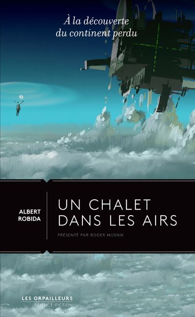 Un chalet dans les airs - Albert Robida - broché