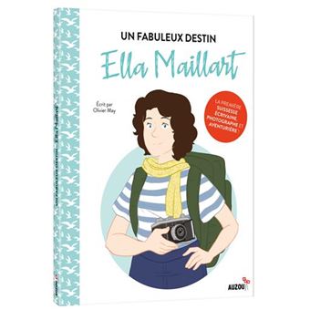 Un fabuleux destin Ella Maillart