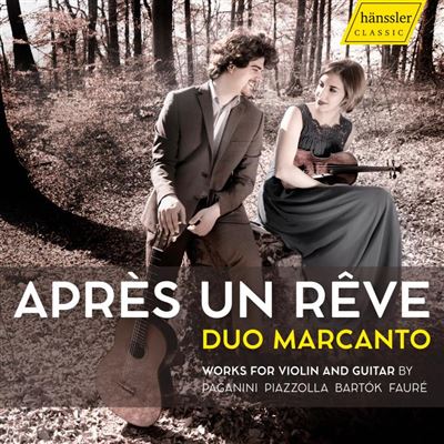 Après un rêve Œuvres pour violon et guitare