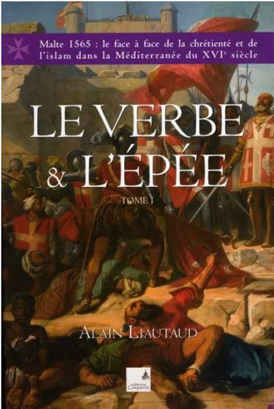 Le verbe et l'épée - Alain Liautaud - broché