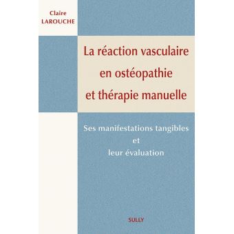 La réaction vasculaire en ostéopathie et en thérapie manuelle