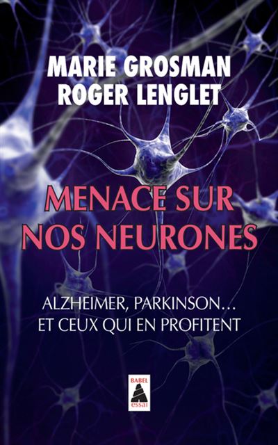 Menace sur nos neurones - Marie Grosman - Poche