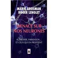Menace sur nos neurones