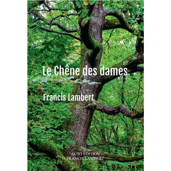 Le chêne des dames