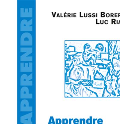 Apprendre à enseigner - broché - Luc Ria, Valérie Lussi Borer - Achat ...