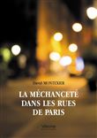 La méchanceté dans les rues de Paris