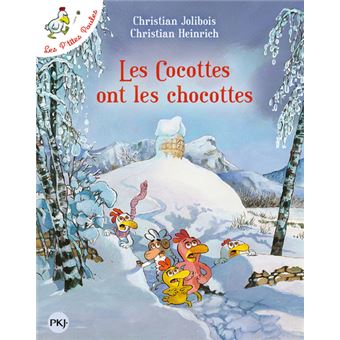 Les P'tites Poules - tome 20 : Les cocottes ont les chocottes