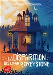 La disparition des enfants Greystone - Tome 1