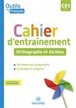 Outils pour le Français CE1 (2021) - Cahier - Orthographe et dictées