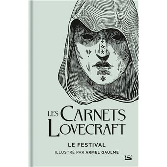 Les Carnets Lovecraft : Le Festival