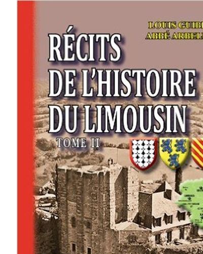 Récits de l'histoire du Limousin