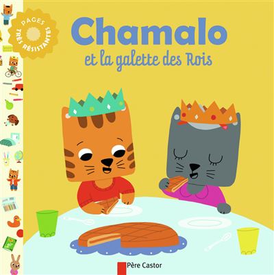 Chamalo et la galette des rois - Charlotte Moundlic - cartonné