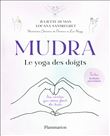 Mudra, le yoga des doigts