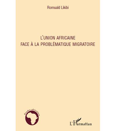 L'union africaine face à la problématique migratoire