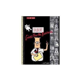 Dilbert : Treasuries gives you the business