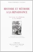Histoire et méthode à la Renaissance