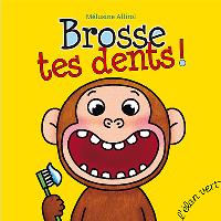 Brosse tes dents