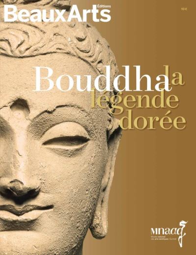 Bouddha, la légende dorée Au musée Guimet
