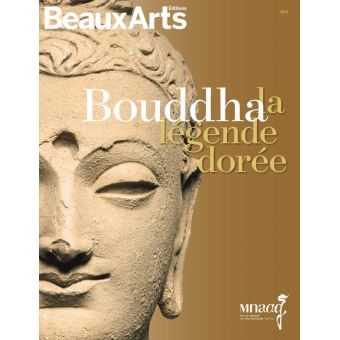 Bouddha, la legende doree