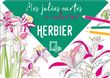 Mes jolies cartes à colorier - Herbier